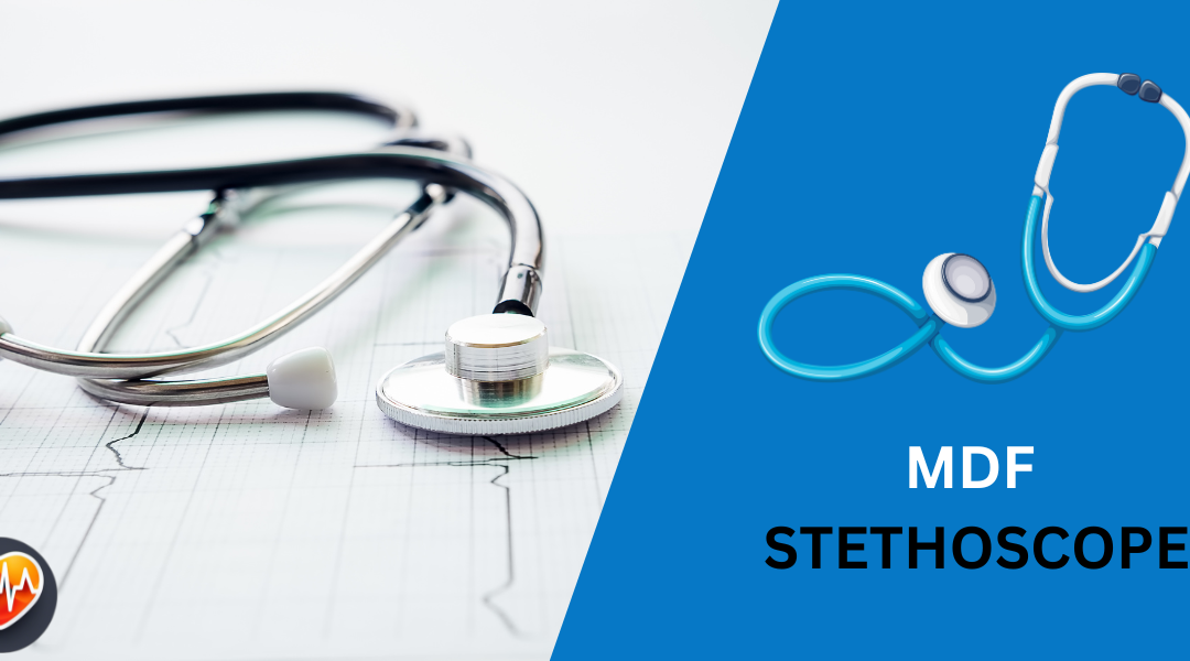 5 Best MDF Stethoscopes for Accurate Auscultation in 2024