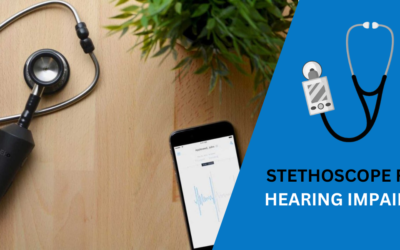 7 Best Stethoscope for Hearing Impaired: Hear Clearly Again