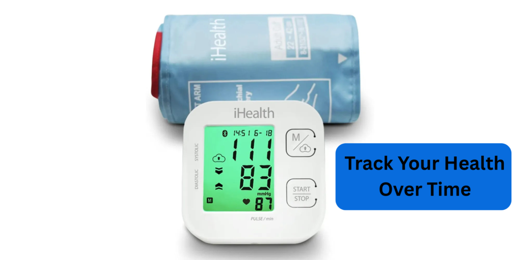 iHealth Track Track Your Health Over Time